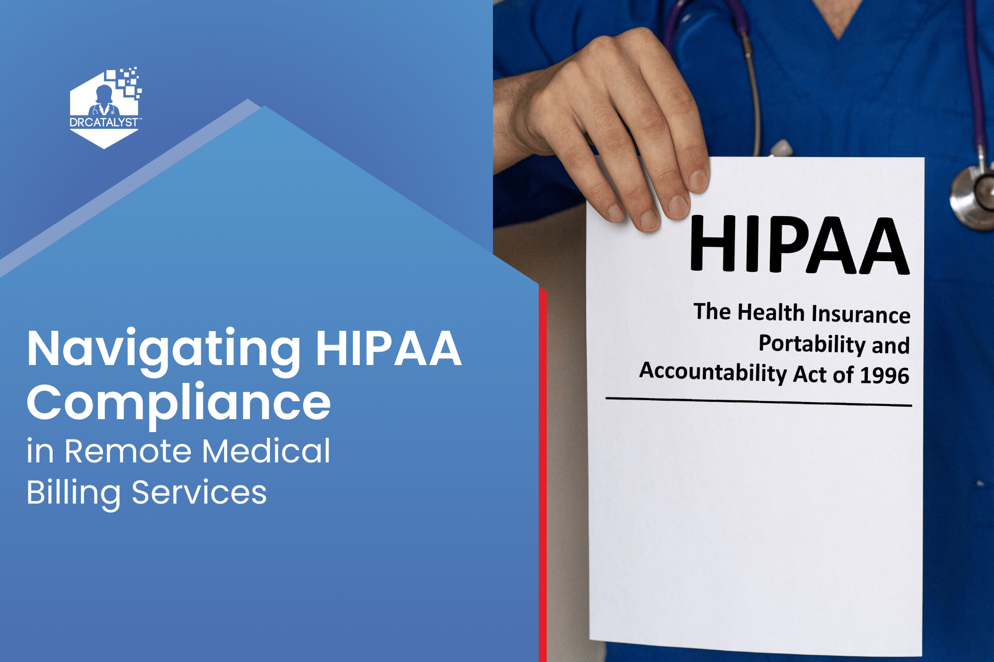 A healthcare provider ensures the remote medical billing services they’re contracting are efficient, effective, and HIPAA compliant.